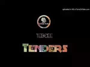 Uncle Bae - Tenders Ft. Tee & Cee